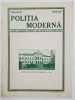 POLITIA MODERNA , REVISTA LUNARA DE SPECIALITATE , LITERATURA SI STIINTA , ANUL X , NR.108 , FEBRUARIE ,1935