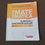 MATEMATICA OLIMPIADE SI CONCURSURI SCOLARE CLASELE IV-VI 2019