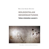 Boldogtalan besz&eacute;daktusok - Kulcs&aacute;r-Szab&oacute; Zolt&aacute;n