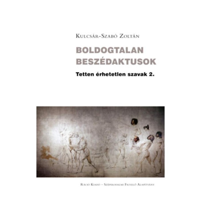 Boldogtalan besz&eacute;daktusok - Kulcs&aacute;r-Szab&oacute; Zolt&aacute;n