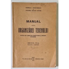 MANUAL ASUPRA ORGANIZAREI TERENULUI , PENTRU UZUL SCOALELOR PREGATITOARE SI SPECIALE DE OFITERI de GENERAL I. TEODORESCU si MAIORUL TRAIAN ANTOHI , 19