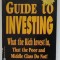 GUIDE TO INVESTING , WHAT THE RICH INVEST IN THAT THE PPOR AND MIDDLE CLASS DO NOT by ROBERT T. KYOSAKI with SHARON L. LECHTER , 2000