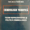 CRIMINOLOGIE TEORETICA. TEORII REPREZENTATIVE SI POLITICA CRIMINOLOGICA de TUDOR AMZA 2000