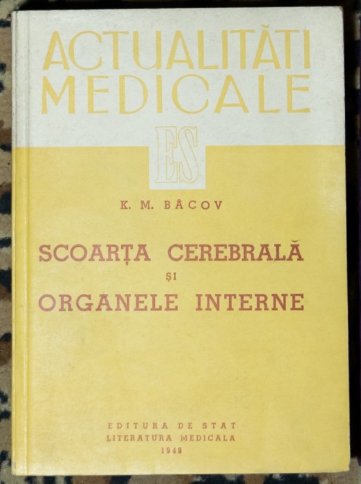 C. M. Bacov - Scoarta cerebrala si organele interne