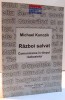 RAZBOI SALVAT de MICHAEL KUNCZIK , 2002