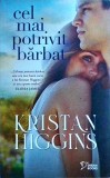 Kristan Higgins - Cel mai potrivit barbat
