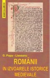 Romanii in izvoarele istorice medievale - G. Popa-Lisseanu