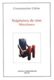Stapinirea de sine. Miscelaneu/Constantin Calin