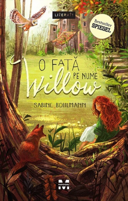 O Fata Pe Nume Willow, Sabine Bohlmann - Editura Pandora-M