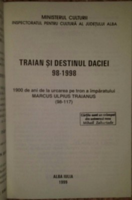 Traian si destinul Daciei 98-1998 foto