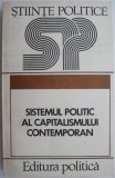 Sistemul Politic al Capitalismului Contemporan - Ovidiu Trasnea - Carte Economie, Afaceri