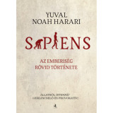 Sapiens - puha k&ouml;t&eacute;s - Az emberis&eacute;g r&ouml;vid t&ouml;rt&eacute;nete - Yuval Noah Harari