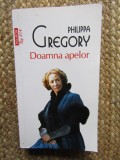 DOAMNA APELOR-PHILIPPA GREGORY