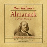 Poor Richard&#039;s Almanack and Other Writings