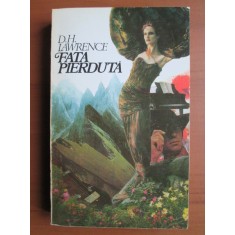 D. H. Lawrence - Fata pierduta