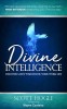 Divine Intelligence: Discover God&#039;s Wisdom for Your Work Life