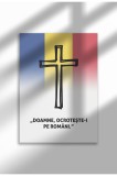 Poster Canvas cu Citat Patriotic Rom&acirc;nesc &ndash; Ne&icirc;nramat pe P&acirc;nză Mată - Doamne Ocroteste-i Pe Romani | A3 (29.7 x 42 cm)