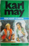 Prin desert si harem. Opere 33 &ndash; Karl May