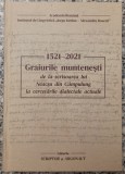 Graiurile muntenesti de la scrisoarea lui Neacsu din Campulung la cercetarile dialectuale actuale// 2023