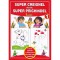 Super creionel pentru super prichindel