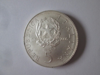 Italia 5 Euro 2006 aUNC comemor.:Italia 60 ani argint 925,diam.=32 mm,gr.=18 gr foto