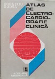 Atlas De Electrocardiografie Clinica Vol.1-2 (stare Impecabil - Corneliu Dudea , O69, Medicala