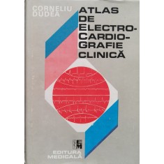 Atlas De Electrocardiografie Clinica Vol.1-2 (stare Impecabil - Corneliu Dudea , O69