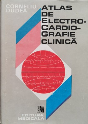 Atlas De Electrocardiografie Clinica Vol.1-2 (stare Impecabil - Corneliu Dudea , O69 foto