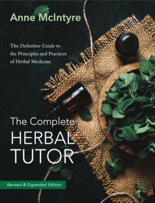 Complete Herbal Tutor: The Definitive Guide to the Principles and Practices of Herbal Medicine (Second Edition) foto
