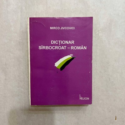 Mirco Jivcovici - Dictionar Sarbocroat - Roman foto