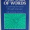 THE WEB OF WORDS , EXPLORING LITERATURE THROUGH LANGUAGE by RONALD CARTER and MICHAEL N. LONG , 1987
