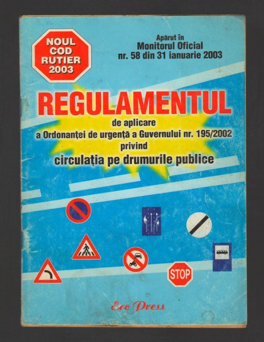 C8226 REGULAMENTUL DE APLICARE A ORDONANTEI DE URGENTA 195/2002, CIRCULATIA PE