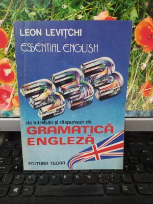 Gramatică engleză 333 de &amp;icirc;ntrebări și răspunsuri, Leon Levițchi, Buc. 1992, 174 foto