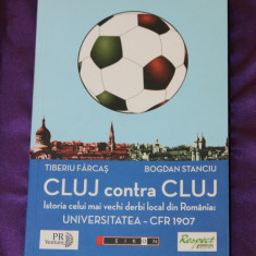 U Cluj contra Cluj Istoria celui mai vechi derbi local Universitatea CFR fotbal