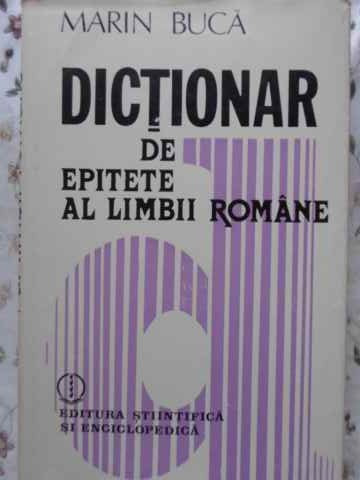 DICTIONAR DE EPITETE AL LIMBII ROMANE-MARIN BUCA