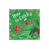 How to Catch a Reindeer