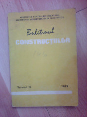 Buletinul constructiilor , volumul 11 , 1983 foto