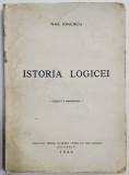ISTORIA LOGICEI - NAE IONESCU - EDITIA A II A,1943