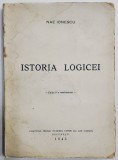 ISTORIA LOGICEI - NAE IONESCU - EDITIA A II A,1943