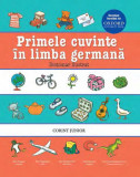 Primele cuvinte &icirc;n limba germană. Dicţionar ilustrat Oxford, Corint