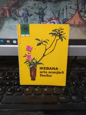 Ikebana, arta aranjării florilor, Laura Sigarteu Petrina, colecția Caleidoscop nr. 48, editura Ceres, București 1972, 068 foto