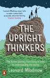 The Upright Thinkers | Leonard Mlodinow, Penguin Books Ltd