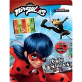 Miraculous: Bajba jutott hős&ouml;k - Olvass &eacute;s rajzolj!