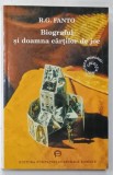 BIOGRAFUL SI DOAMNA CARTILOR DE JOC de R.G. FANTO , 1999