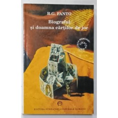 BIOGRAFUL SI DOAMNA CARTILOR DE JOC de R.G. FANTO , 1999