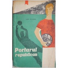 Portarul republican &ndash; Lev Kassil