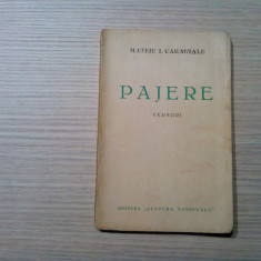 MATEI I. CARAGIALE - Pajere - Versuri - 1936. 102 p.; MARCEL IANCU (portret)