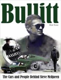 Bullitt: The Cars and People Behind Steve McQueen, 2019
