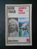 MARK TWAIN - JURNALUL LUI ADAM SI AL EL