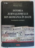 ISTORIA JURNALISMULUI DIN ROMANIA IN DATE , ENCICLOPEDIE CRONOLOGICA , volum coordonat de MARIAN PETCU , 2012 *PREZINTA HALOURI DE APA , *MINIMA UZURA